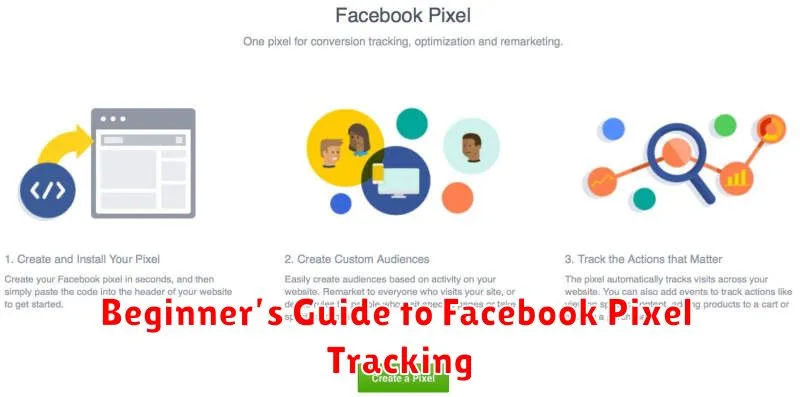 Beginner’s Guide to Facebook Pixel Tracking