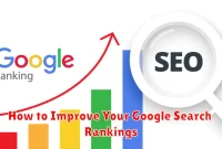 How to Improve Your Google Search Rankings