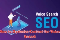 How to Optimize Content for Voice Search