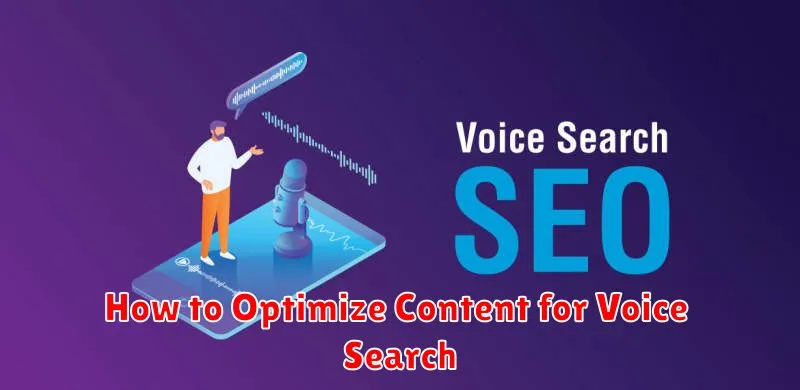 How to Optimize Content for Voice Search
