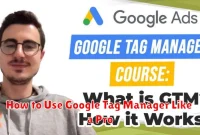 How to Use Google Tag Manager Like a Pro