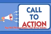 Top 10 CTA Examples That Drive Clicks