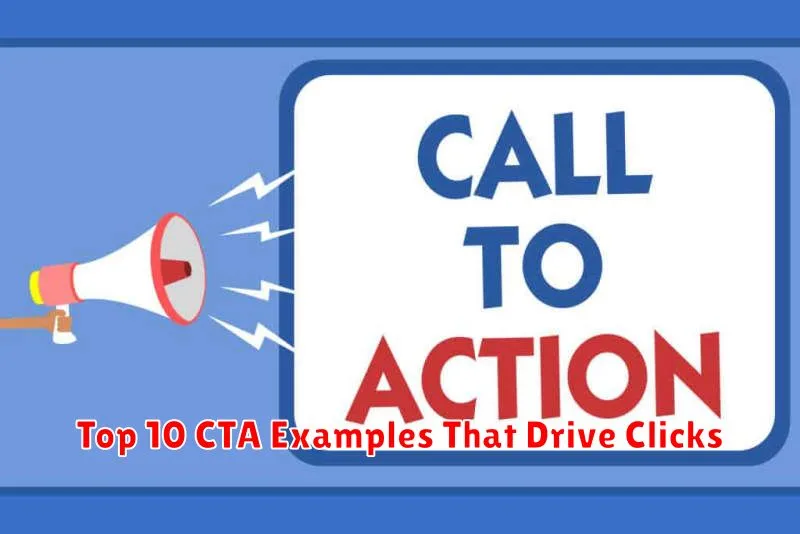 Top 10 CTA Examples That Drive Clicks