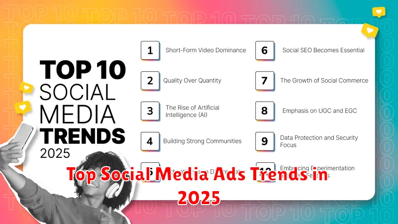 Top Social Media Ads Trends in 2025